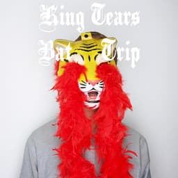 King Tears Bat Trip