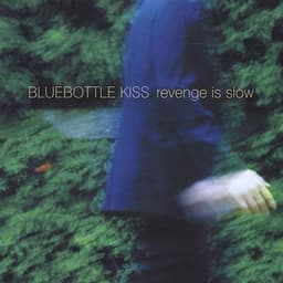 Bluebottle Kiss