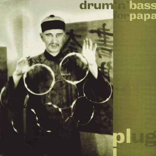 Drum ’n’ Bass for Papa