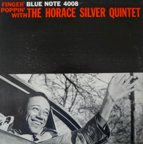 Finger Poppin’ With the Horace Silver Quintet