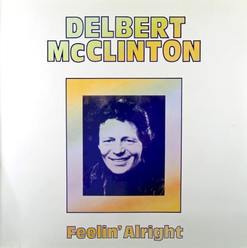 Feelin’ Alright