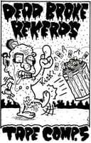 Dead Broke Tape Comp Vol. 5