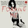 Forgive Me