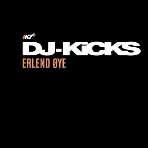 DJ‐Kicks: Erlend Øye