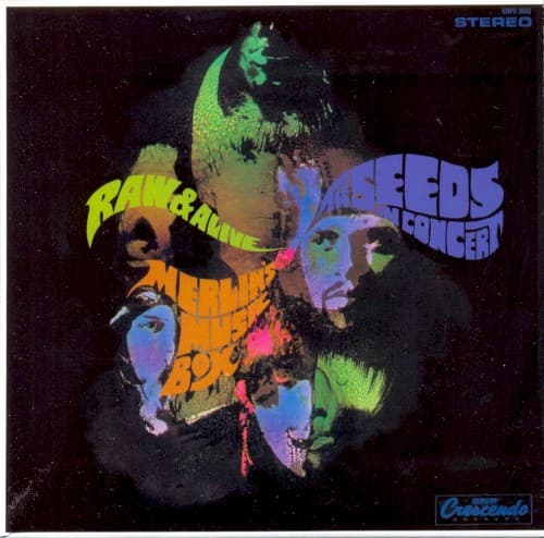 Raw & Alive: The Seeds in Concert at Merlin's Music Box