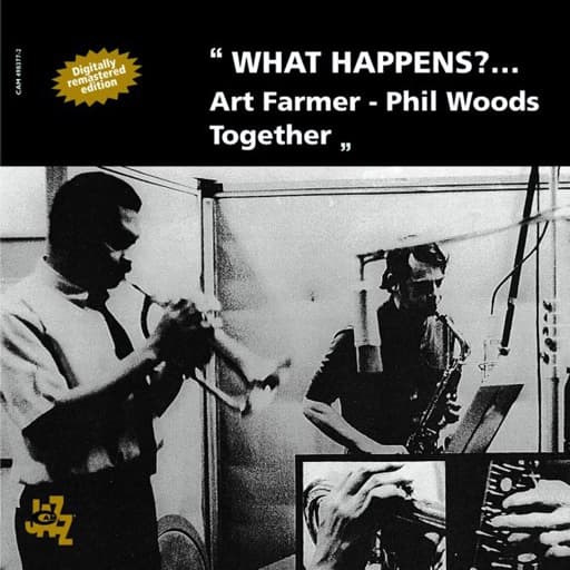 What Happens?... - Art Farmer - Phil Woods Together
