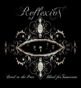 Dead to the Past, Blind for Tomorrow