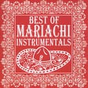 Best of Mariachi Instrumentals