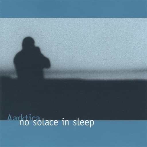 No Solace In Sleep