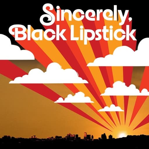 Sincerely, Black Lipstick