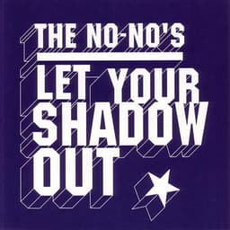 The No-No's