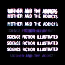 Mother and the Addicts