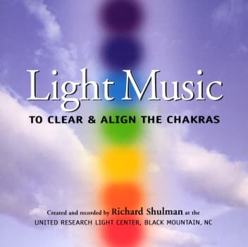Light Music: To Clear & Align the Chakras