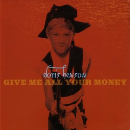 Give Me All Your Money