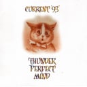 Thunder Perfect Mind by Current 93