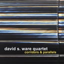 Corridors and Parallels by David S. Ware Quartet