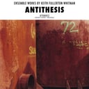 Antithesis - EP by Keith Fullerton Whitman