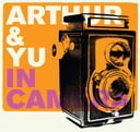 In Camera (Bonus Track Version) by Arthur & Yu