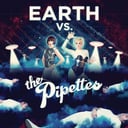 Earth vs. The Pipettes by The Pipettes