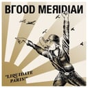 Liquidate Paris! by Blood Meridian