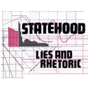 Lies and Rhetoric by Statehood