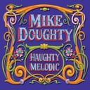Haughty Melodic by Mike Doughty