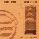 Arena Hostile - EP by Frankie Sparo