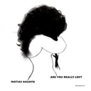 Are You Really Lost by Matias Aguayo