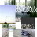 listening to Donald Judd by Stephen Vitiello