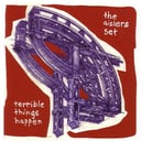 Terrible Things Happen by The Aislers Set