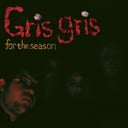 For the Season (Vinyl) by The Gris Gris