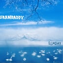 Sumday by Grandaddy
