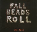 Fall Heads Roll by The Fall
