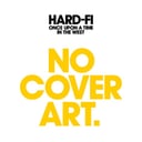 Once Upon a Time In the West (Bonus Track Version) by Hard-Fi