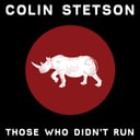 Those Who Didn't Run - EP by Colin Stetson