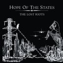 The Lost Riots by Hope of the States