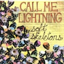 Soft Skeletons by Call Me Lightning