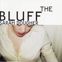 The Bluff by Sarah Dougher