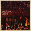 Fading Parade (Bonus Track Version) by Papercuts
