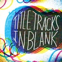 In Blank by Title Tracks