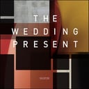 Valentina by The Wedding Present
