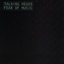 Fear of Music by Talking Heads
