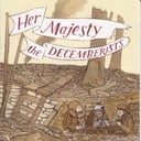 Her Majesty the Decemberists by The Decemberists