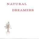 Natural Dreamers by Natural Dreamers
