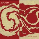 Ideal Lives by Rahim