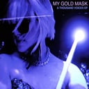 A Thousand Voices - EP by My Gold Mask
