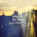 Live from Home by Shudder to Think
