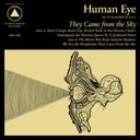 They Came from the Sky by Human Eye
