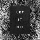 Let It Die by The Shaky Hands