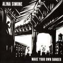 Make Your Own Danger by Alina Simone
